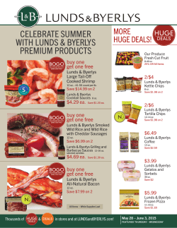 celebrate summer with lunds & byerlys premium products