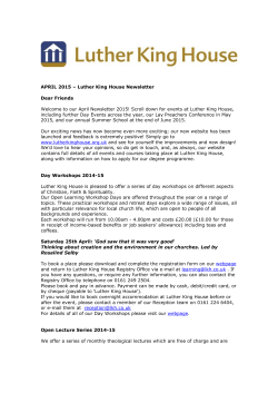 APRIL 2015 â Luther King House Newsletter Dear Friends Welcome