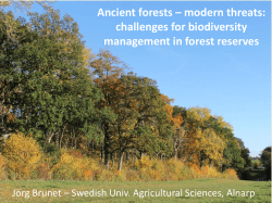 Ancient forests â modern threats: challenges for biodiversity