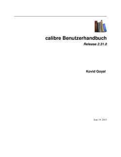 calibre Benutzerhandbuch Release 2.30.0 Kovid Goyal