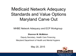 Medicaid Network Adequacy Standards and Value Options
