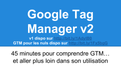 ConfÃ©rence GTM WebCamp Day 2015 Angers