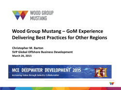 Wood Group Mustang â GoM Experience Delivering Best