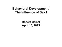 Behavioral Development: The Influence of Sex I