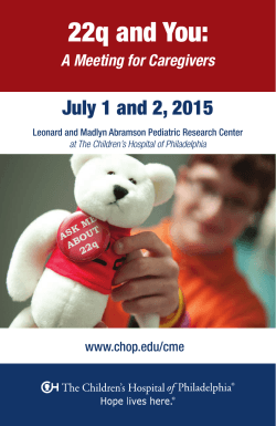 22q and You 2015 CME brochure - The Children`s Hospital of