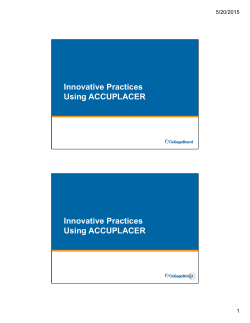 Innovative Practices Using ACCUPLACER Innovative Practices
