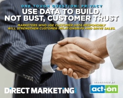 USE DATA TO BUILD, NOT BUST, CUSTOMER TRUST