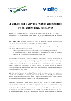 Le groupe Star`s Service annonce la crÃ©ation de vialto, son nouveau