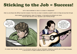 Sticking to the Job = Success!