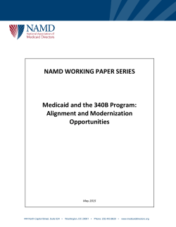NAMD WORKING PAPER SERIES Medicaid and the 340B Program