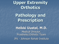 Lower Extremity Orthotics Pathology and Prescription