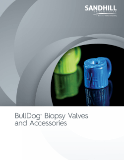BullDogÂ® Biopsy Valves and Accessories