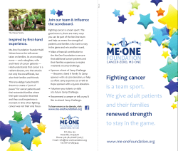 Fighting cancer is a team sport. We give adult patients and their
