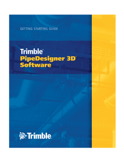 TrimbleÂ® PipeDesigner 3DÂ® | Getting Started Guide