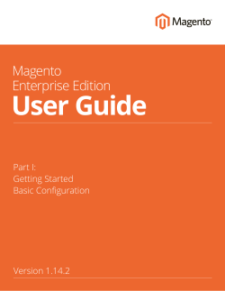 Magento Enterprise Edition User Guide, Part I