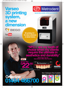 Varseo 3D printing system, a new dimension