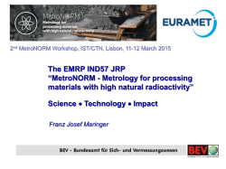 The EMRP IND57 JRP - Metrology for processing materials with