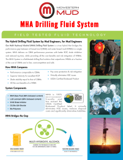 MHA Drilling Fluid System
