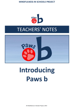 Introducing Paws b MINDFULNESS IN SCHOOLS PROJECT