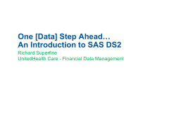 One [Data] Step Ahead: An Introduction to SAS DS2