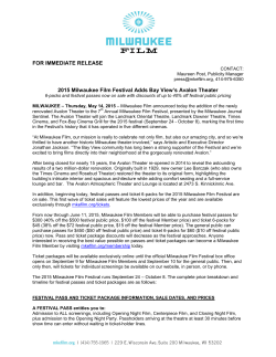 FOR IMMEDIATE RELEASE 2015 Milwaukee Film Festival Adds
