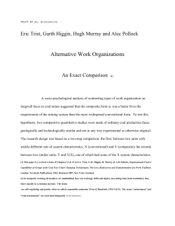 Alternative Work Organizations: An Exact Comparison