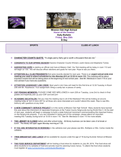Mission Oak High School Home of the Hawks! Daily Bulletin Friday