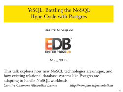YeSQL: Battling the NoSQL Hype Cycle with Postgres