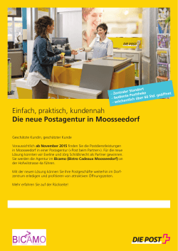 Einfach, praktisch, kundennah Die neue Postagentur in Moosseedorf