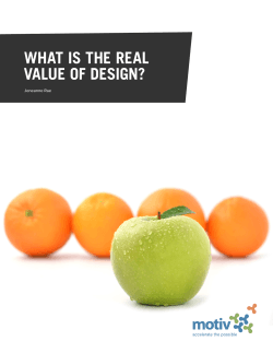 WHAT IS THE REAL VALUE OF DESIGN?