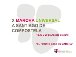 Diapositiva 1 - Marcha Universal a Santiago de Compostela