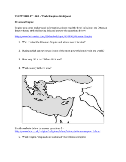 THE WORLD AT 1500 â World Empires WebQuest Ottoman Empire