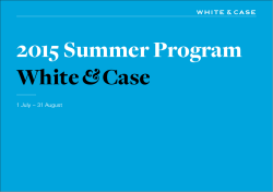 2015 Summer Program White& Case 2015 Summer Program