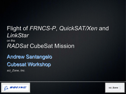 Flight of FRNCS-P, QuickSAT/Xen and LinkStar on the RADSat