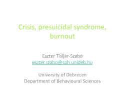 Crisis, presuicidal syndrome, burnout