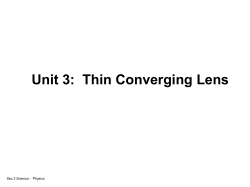 Unit 3: Thin Converging Lens