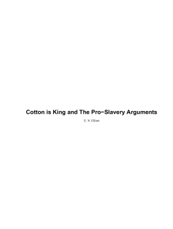 Cotton is King and The Pro-Slavery Arguments