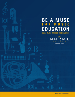 BE A MUSE EDUCATION - Kent State Online Master of Music in