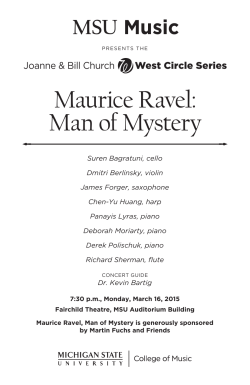 Maurice Ravel: Man of Mystery - MSU College of Music