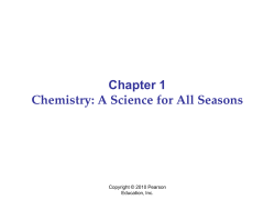 Chapter 1 Chemistry: A Science for All Seasons