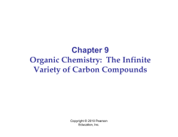 Chapter 9 Organic Chemistry: The Infinite Variety of