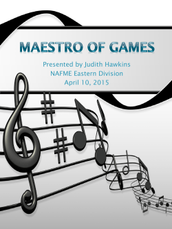 Presented by Judith Hawkins NAFME Eastern Division April 10, 2015