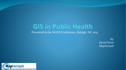 Presented at the NCGIS Conference, Raleigh, NC 2015 by: David