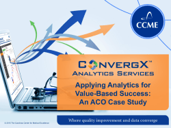 Applying Analytics for Value-Based Success: An ACO Case