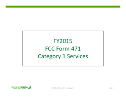 FY2015 Form 471 Category 1 Guide