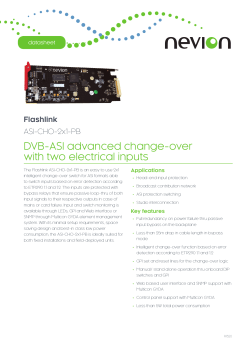DVB-ASI advanced change-over with two electrical inputs