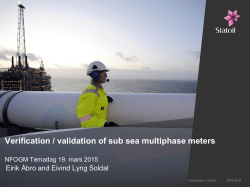 Verification / validation of sub sea multiphase meters