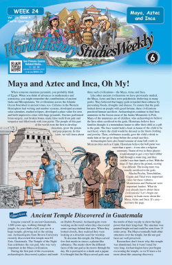 Maya and Aztec and Inca, Oh My!
