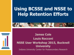 Using BCSSE and NSSE to Help Retention Efforts - NSSE