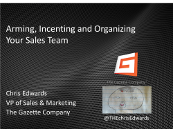 Arming, Incenting and Organizing Your Sales Team